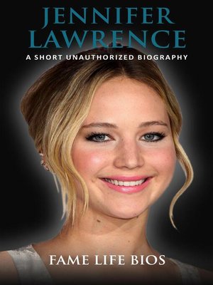 cover image of Jennifer Lawrence  a Short Unauthorized Biography